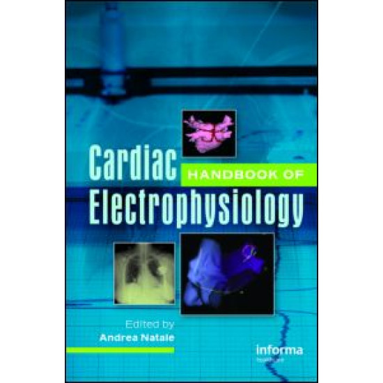 Handbook of Cardiac Electrophysiology Handbook of Cardiac Electrophysiology