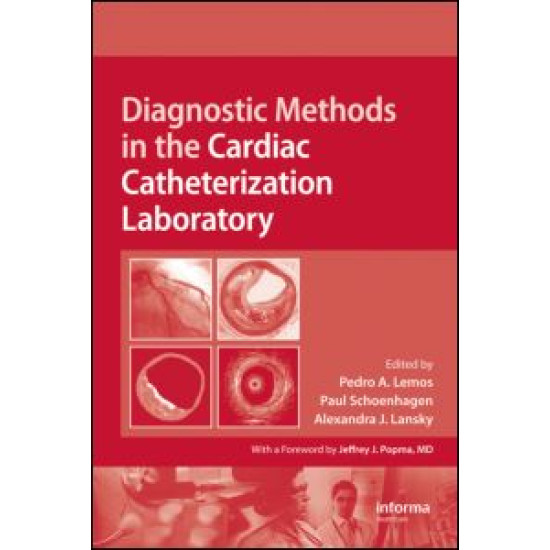 Diagnostic Methods in the Cardiac Catheterization Laboratory Diagnostic Methods in the Cardiac Catheterization Laboratory