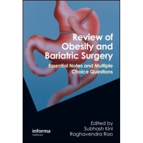 Review of Obesity and Bariatric Surgery Review of Obesity and Bariatric Surgery