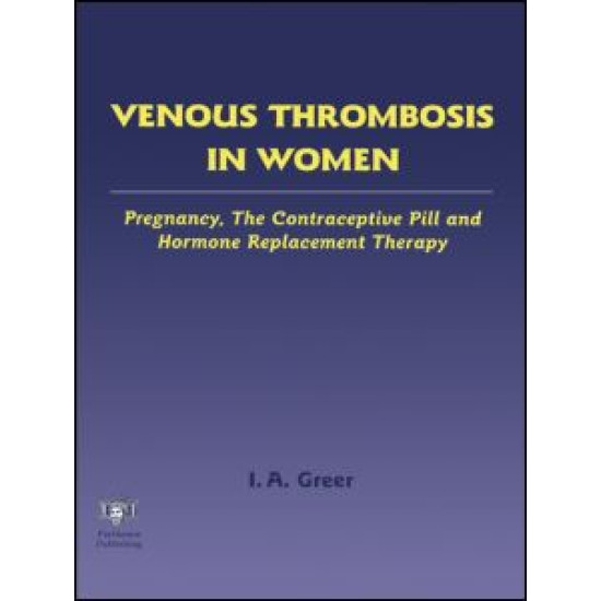 Venous Thrombosis in Women Venous Thrombosis in Women