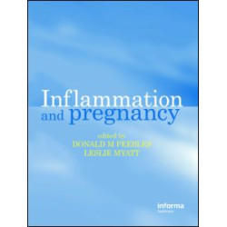 Inflammation and Pregnancy Inflammation and Pregnancy