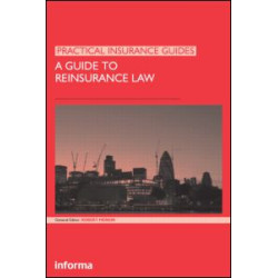 A Guide to Reinsurance Law
