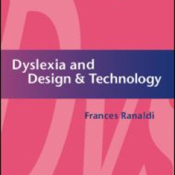 Dyslexia and Design & Technology