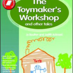 The Toymaker's workshop and Other Tales The Toymaker's workshop and Other Tales
