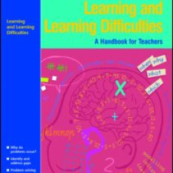 Learning and Learning Difficulties Learning and Learning Difficulties