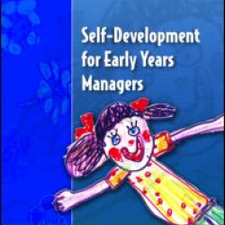 Self Development for Early Years Managers Self Development for Early Years Managers