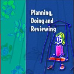 Planning, Doing and Reviewing Planning, Doing and Reviewing