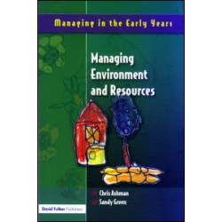 Managing Environment and Resources