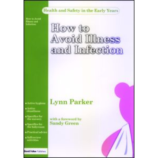 How to Avoid Illness and Infection