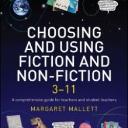 Choosing and Using Fiction and Non-Fiction 3-11 Choosing and Using Fiction and Non-Fiction 3-11