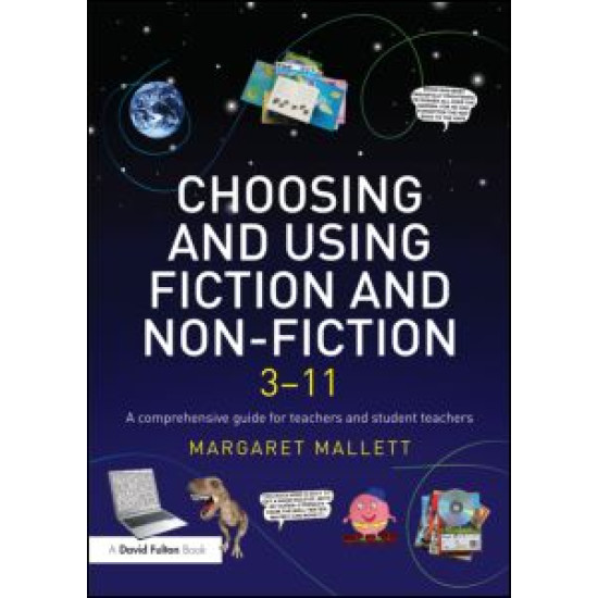 Choosing and Using Fiction and Non-Fiction 3-11