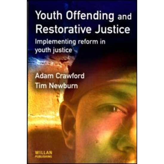 Youth Offending and Restorative Justice Youth Offending and Restorative Justice
