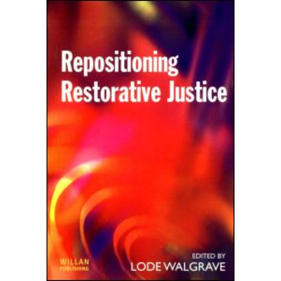 Repositioning Restorative Justice