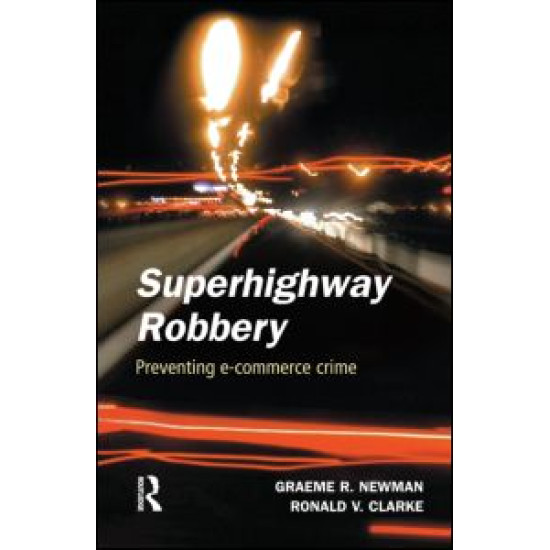 Superhighway Robbery Superhighway Robbery