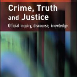 Crime, Truth and Justice