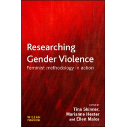 Researching Gender Violence Researching Gender Violence