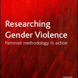 Researching Gender Violence Researching Gender Violence