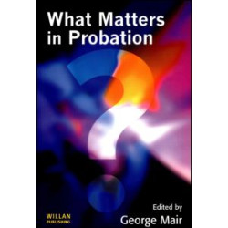 What Matters in Probation What Matters in Probation