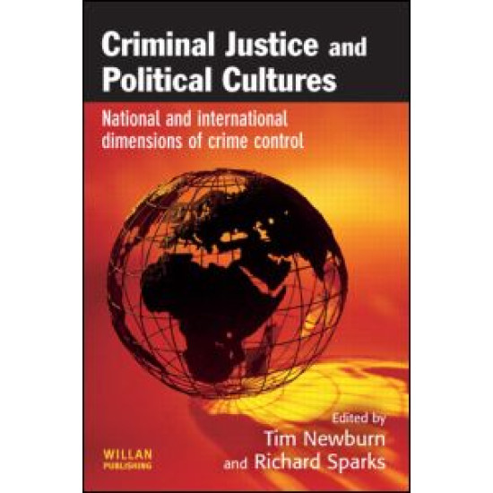 Criminal Justice and Political Cultures Criminal Justice and Political Cultures