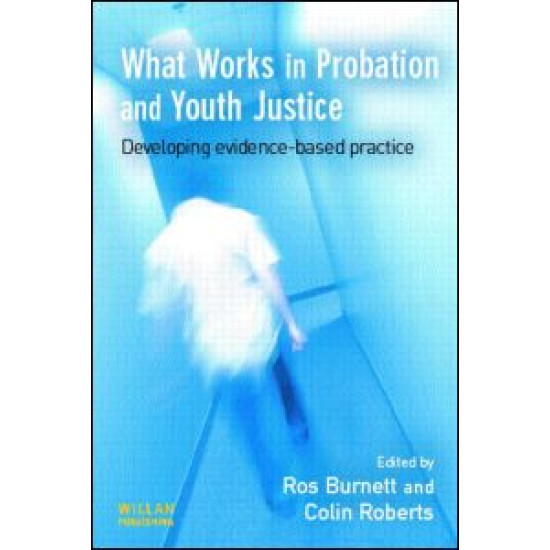 What Works in Probation and Youth Justice What Works in Probation and Youth Justice