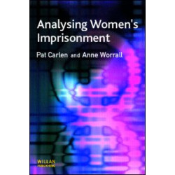 Analysing Women's Imprisonment Analysing Women's Imprisonment