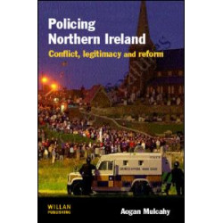Policing Northern Ireland Policing Northern Ireland