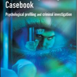 Forensic Psychologists Casebook Forensic Psychologists Casebook