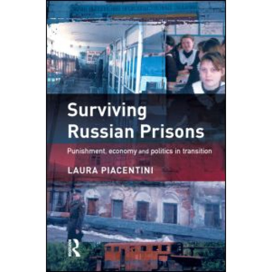 Surviving Russian Prisons Surviving Russian Prisons