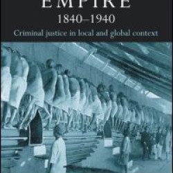 Crime and Empire 1840 - 1940 Crime and Empire 1840 - 1940