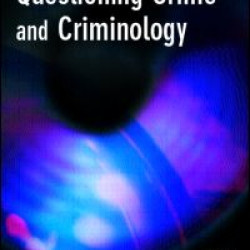 Questioning Crime and Criminology Questioning Crime and Criminology