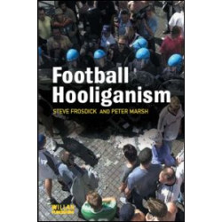 Football Hooliganism Football Hooliganism