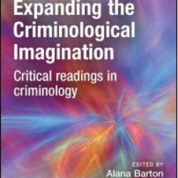 Expanding the Criminological Imagination