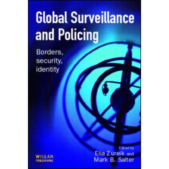 Global Surveillance and Policing Global Surveillance and Policing