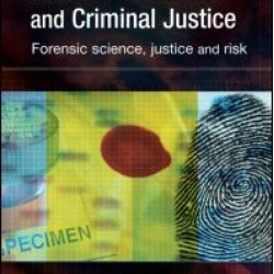 Forensic Identification and Criminal Justice