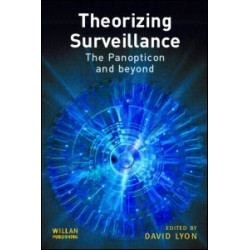 Theorizing Surveillance Theorizing Surveillance