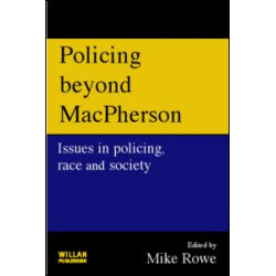 Policing beyond Macpherson