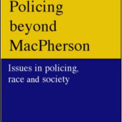 Policing beyond Macpherson Policing beyond Macpherson