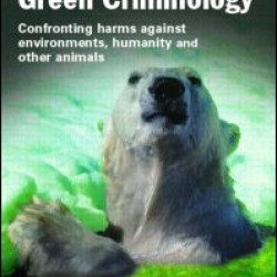 Issues in Green Criminology