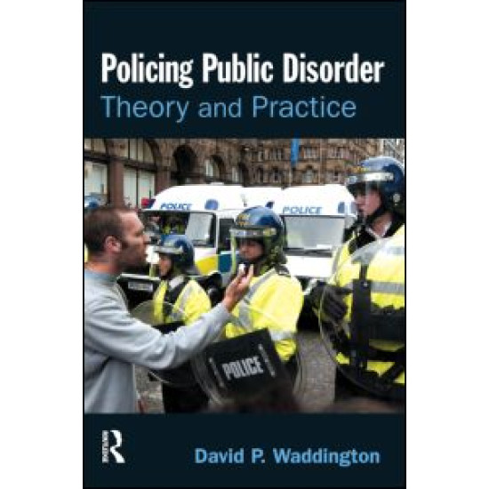 Policing Public Disorder Policing Public Disorder