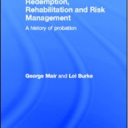 Redemption, Rehabilitation and Risk Management Redemption, Rehabilitation and Risk Management