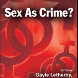 Sex as Crime? Sex as Crime?