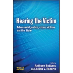 Hearing the Victim Hearing the Victim