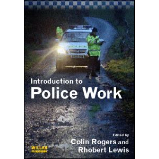 Introduction to Police Work Introduction to Police Work