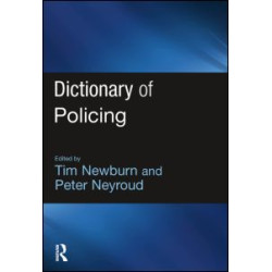 Dictionary of Policing Dictionary of Policing