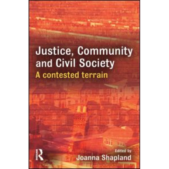 Justice, Community and Civil Society Justice, Community and Civil Society
