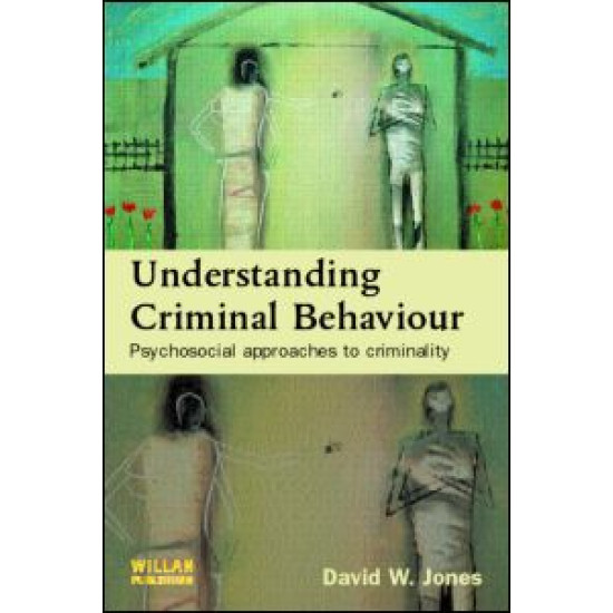 Understanding Criminal Behaviour