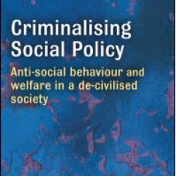 Criminalising Social Policy