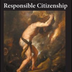 Restorative Justice, Self-interest and Responsible Citizenship Restorative Justice, Self-interest and Responsible Citizenship