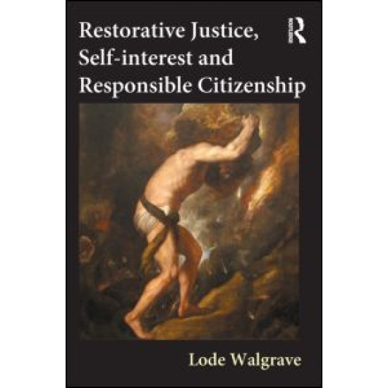Restorative Justice, Self-interest and Responsible Citizenship