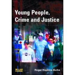 Young People, Crime and Justice Young People, Crime and Justice